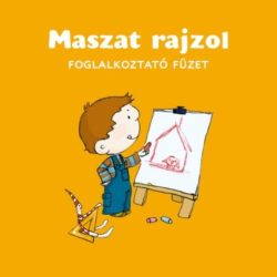 Maszat rajzol - foglalkoztató füzet