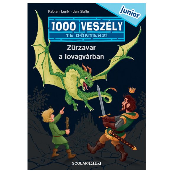 Zűrzavar a lovagvárban - 1000 veszély - junior 2.