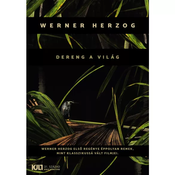 Dereng a világ