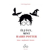 Élj úgy, mint Harry Potter