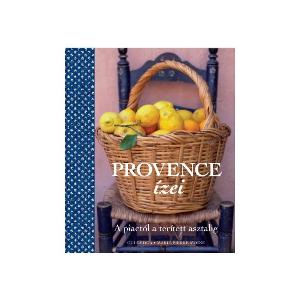Provence ízei