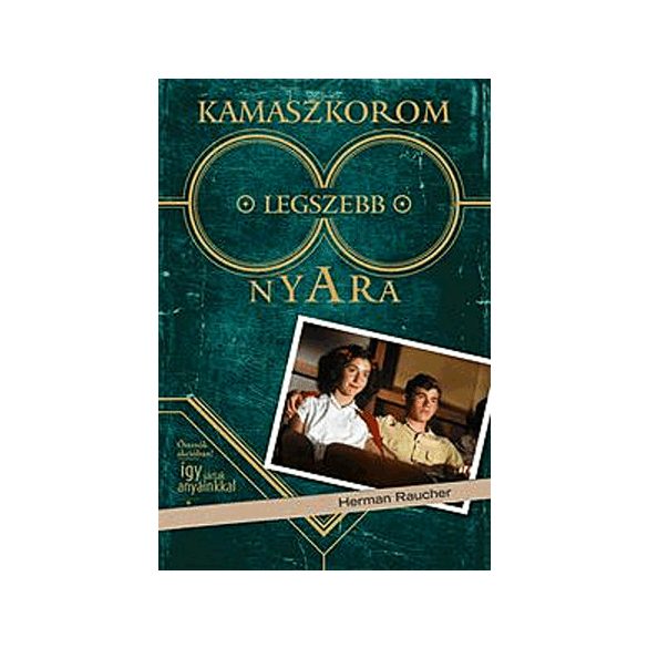 Kamaszkorom legszebb nyara