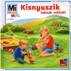 Kisnyuszik laknak velünk!