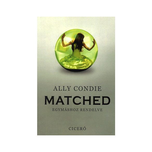 Matched - Egymáshoz rendelve