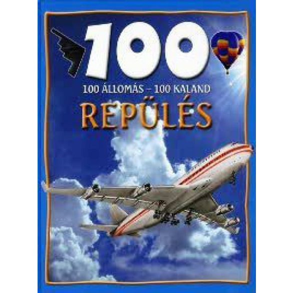 100 állomás, 100 kaland - Repülés