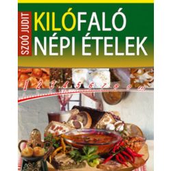 Kilófaló népi ételek