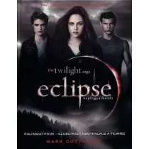   Eclipse - napfogyatkozás - Kulisszatitkok - illusztrált nagykalauz a filmhez