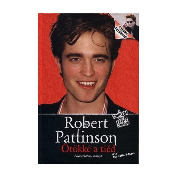 Robert Pattinson - Örökké a tiéd