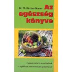   Az egészség könyve - gyümölcsételek és nyersfőzelékek