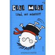 Látod mit műveltél Ciki Miki