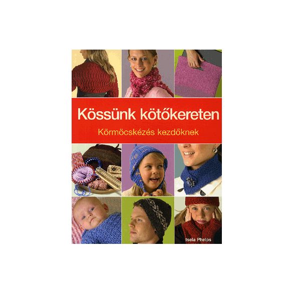 Kössünk kötőkereten