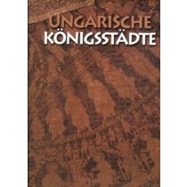 Ungarische Königsstädte