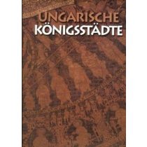 Ungarische Königsstädte