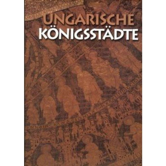 Ungarische Königsstädte