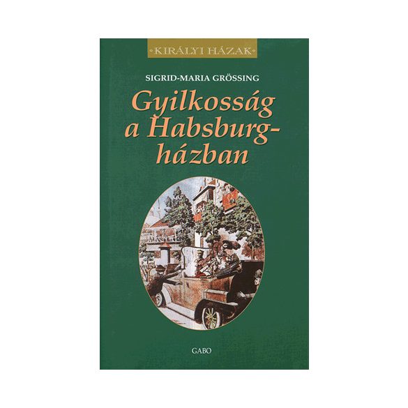 Gyilkosság a Habsburg-házban