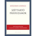 Széttartó párhuzamok