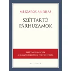 Széttartó párhuzamok
