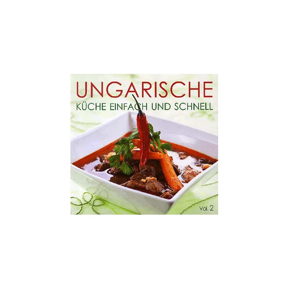 UNGARISCHE Küche einfach und schnell  II.