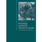 Büntetőjogi kodifikációk alkonyán és hajnalán