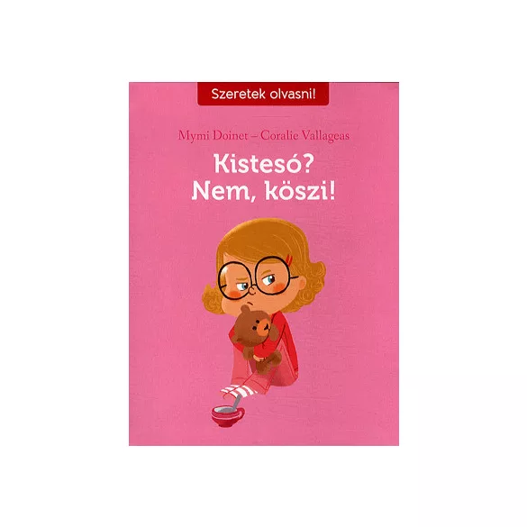 Kistesó? Nem, köszi!