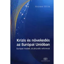 Krízis és növekedés az Európai Unióban