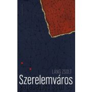 Szerelemváros és más történetek