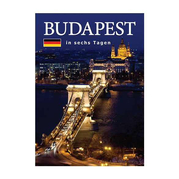 Budapest in sechs Tagen