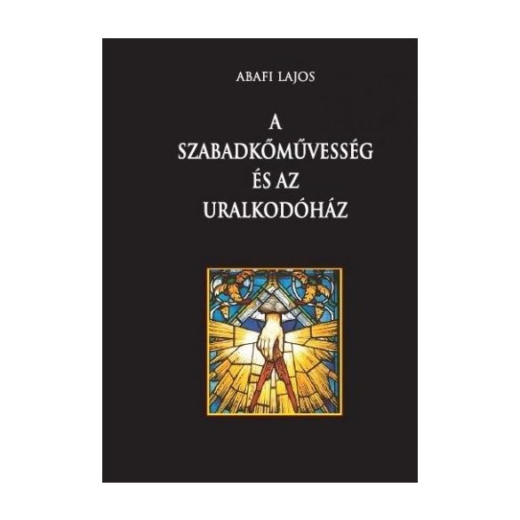 A szabadkőművesség és az uralkodóház