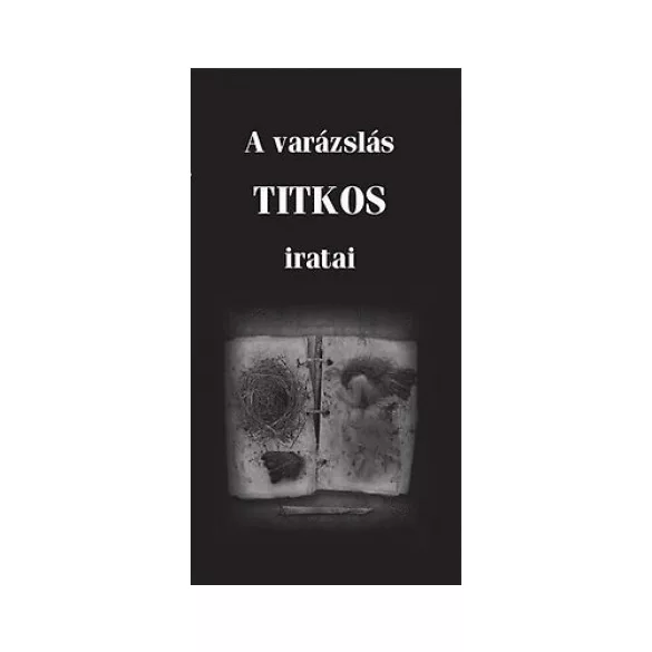 A varázslás titkos iratai