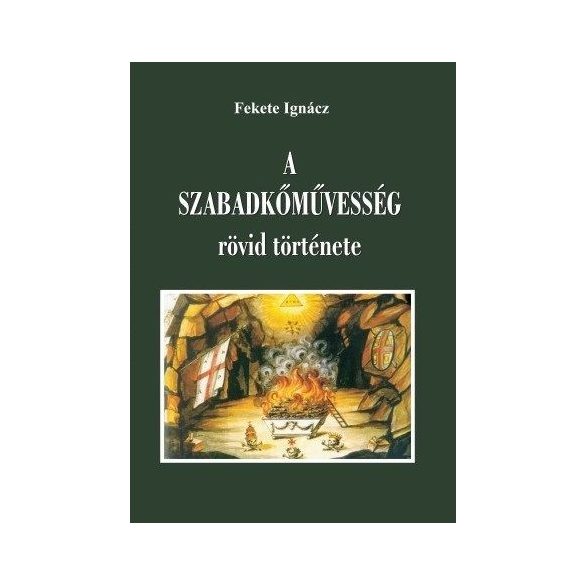 A szabadkőműveség rövid története