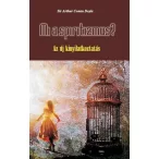 Mi a spiritizmus? - Az új kinyilatkoztatás