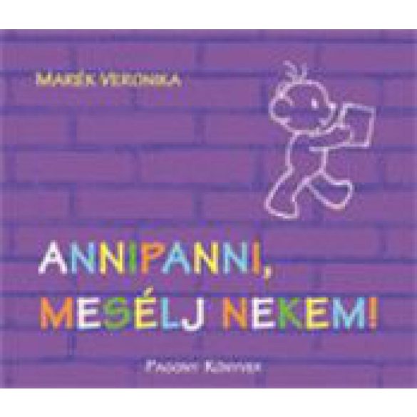 Annipanni, mesélj nekem!