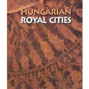 Hungarian Royal Cities