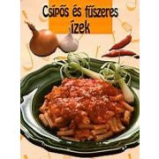 Csípős és fűszeres ízek