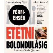 Etetni bolondulásig