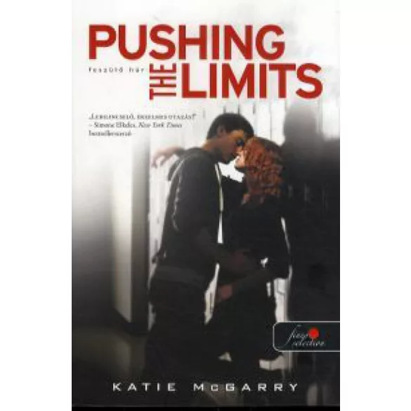 Pushing the limits - Feszülő húr (kartonált) (Feszülő húr 1.) (Önállóan is olvasható!)