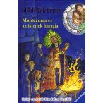 Montezuma és az istenek haragja