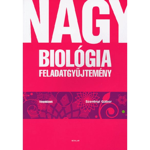 Nagy biológia feladatgyűjtemény - Megoldások