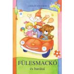 Fülesmackó és barátai