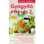 Gyógyító étkezés 2.