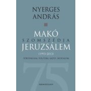 Makó szomszédja Jeruzsálem