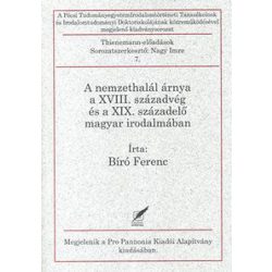   A nemzethalál árnya a XVIII. századvég és a XIX. századelő magyar irodalmában