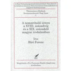   A nemzethalál árnya a XVIII. századvég és a XIX. századelő magyar irodalmában