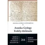 Aranka György Erdély-története