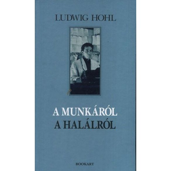 A munkáról, a halálról