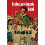 Mindentudó Gergely bácsi