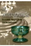 Az Arthur mondakör és a Grál misztérium enciklopédiája
