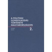 A politikai gondolkodás története Magyarországon 2.