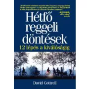 Hétfő reggeli döntések