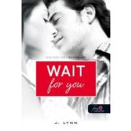   Wait for you - Várok rád (Várok rád 1.) - Önállóan is olvasható!